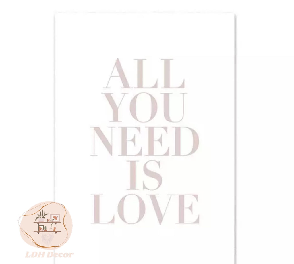 COMING SOON All You Need Is Love Canvas